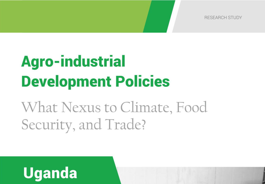 Agro-Industrialization Policies: What Nexus to Climate, Food Security and Trade?