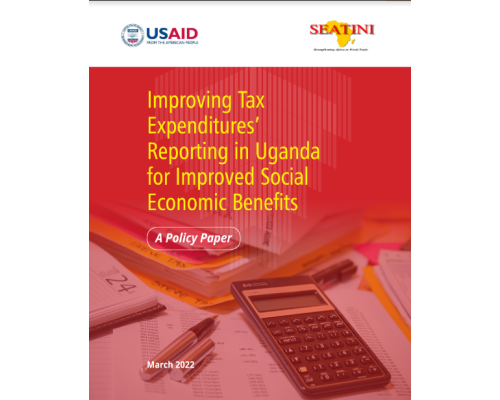 POLICY PAPER ON TAX EXPENDITURES REPORTING IN UGANDA FOR IMPROVED SOCIAL ECONOMIC BENEFITS