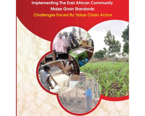 Implementing the East African Community Maize Grain Standards: Challenges Faced by Value Chain Actors